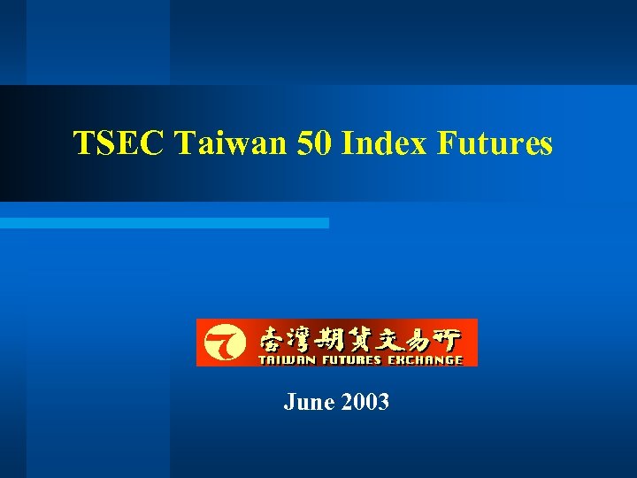 TSEC Taiwan 50 Index Futures June 2003 