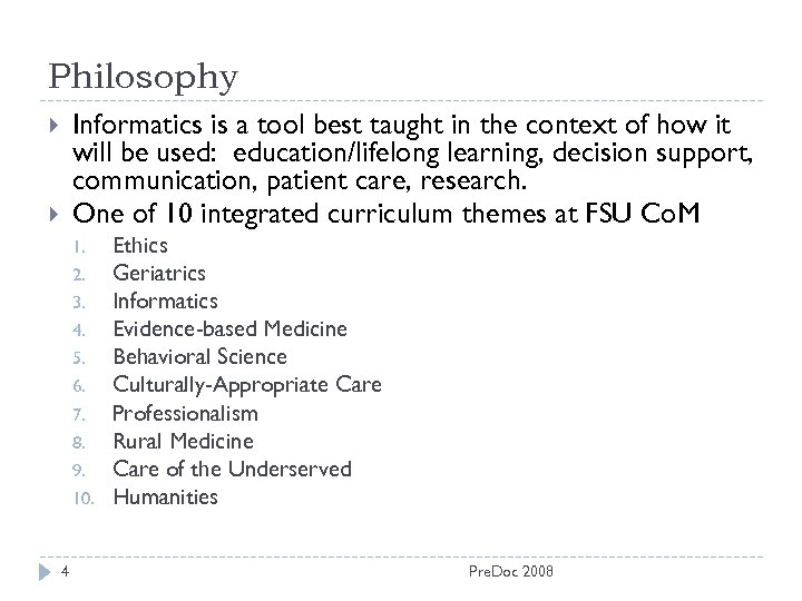 Philosophy Informatics is a tool best taught in the context of how it will