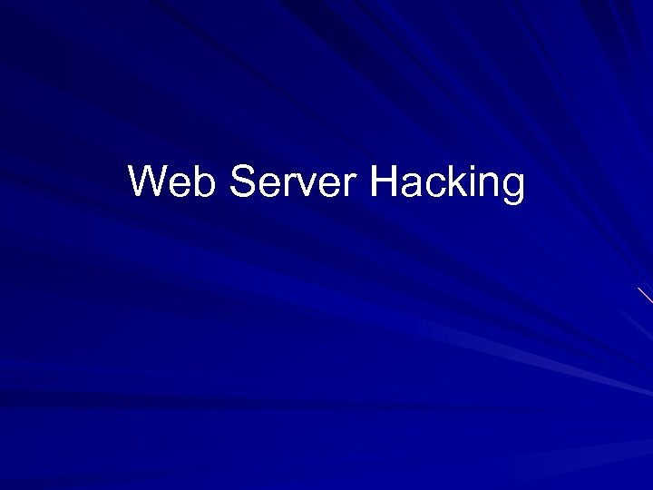 Web Server Hacking 