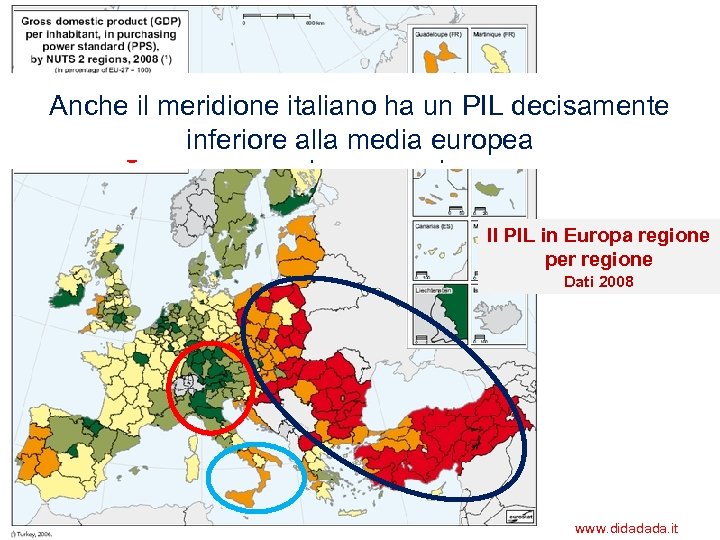 Nell’Europa e a regioni con un PIL L’area adilest centrale si concentrano le. PIL