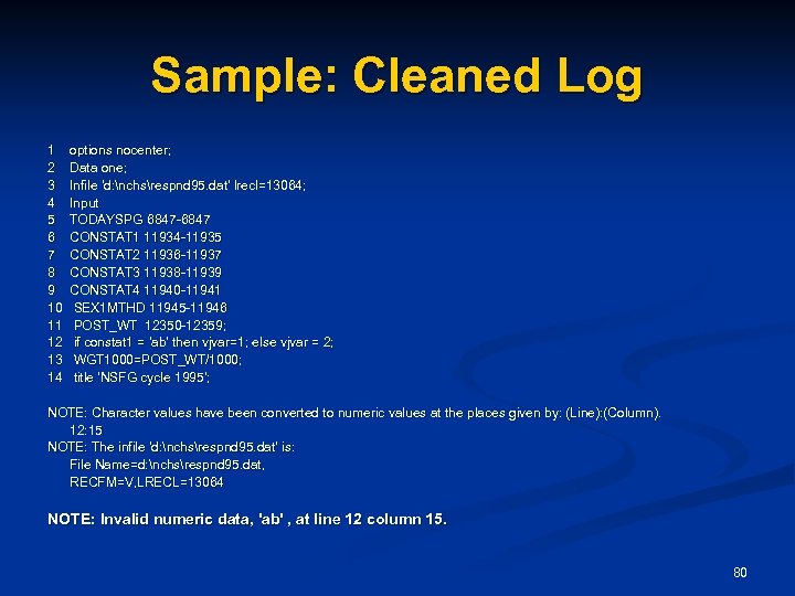 Sample: Cleaned Log 1 2 3 4 5 6 7 8 9 10 11