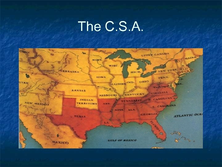 The C. S. A. 
