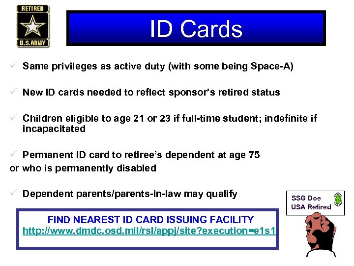 ID Cards ü Same privileges as active duty (with some being Space-A) ü New