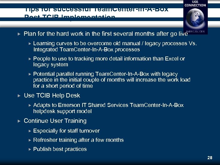 Tips for successful Team. Center-In-A-Box Post TCIB Implementation Plan for the hard work in