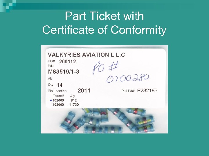 Part Ticket with Certificate of Conformity 