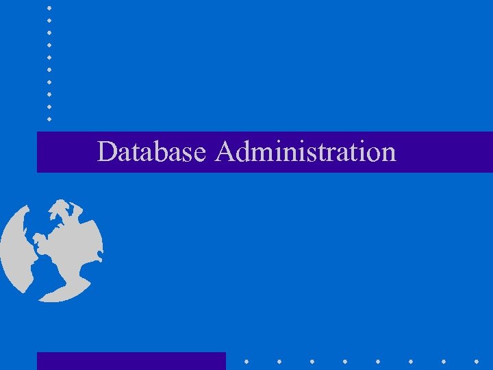 Database Administration 