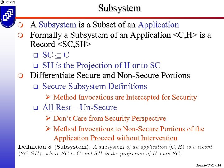 Subsystem m A Subsystem is a Subset of an Application Formally a Subsystem of