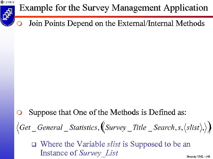 Example for the Survey Management Application m Join Points Depend on the External/Internal Methods