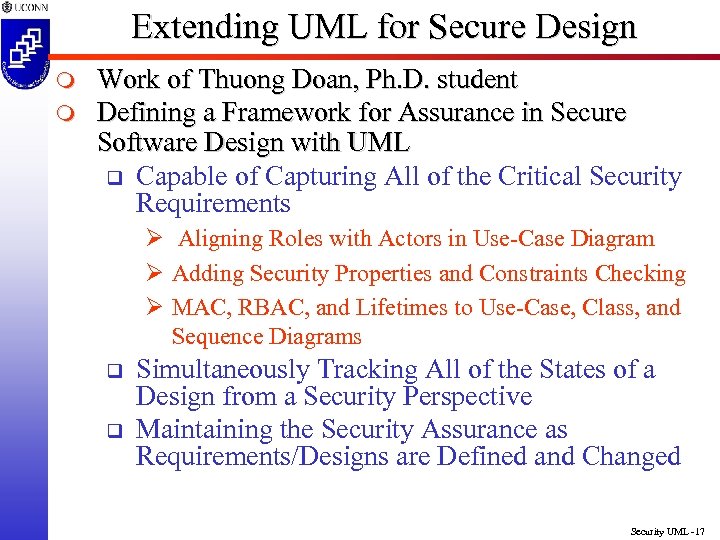 Extending UML for Secure Design m m Work of Thuong Doan, Ph. D. student