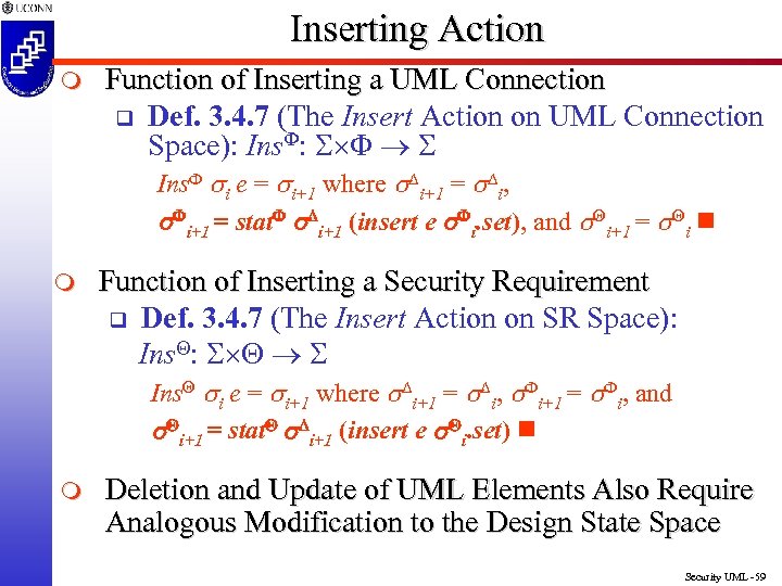 Inserting Action m Function of Inserting a UML Connection q Def. 3. 4. 7