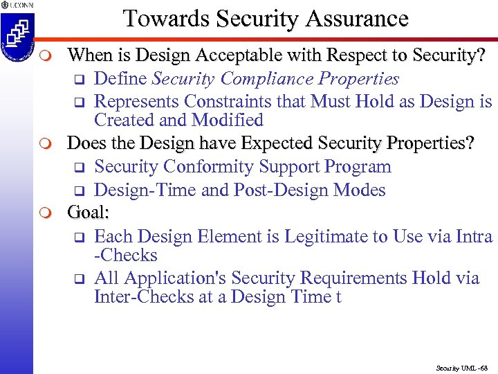 Towards Security Assurance m m m When is Design Acceptable with Respect to Security?