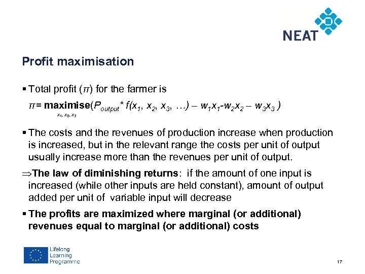 Chapter 4 Profit maximisation § Total profit (π) for the farmer is π= maximise(Poutput*