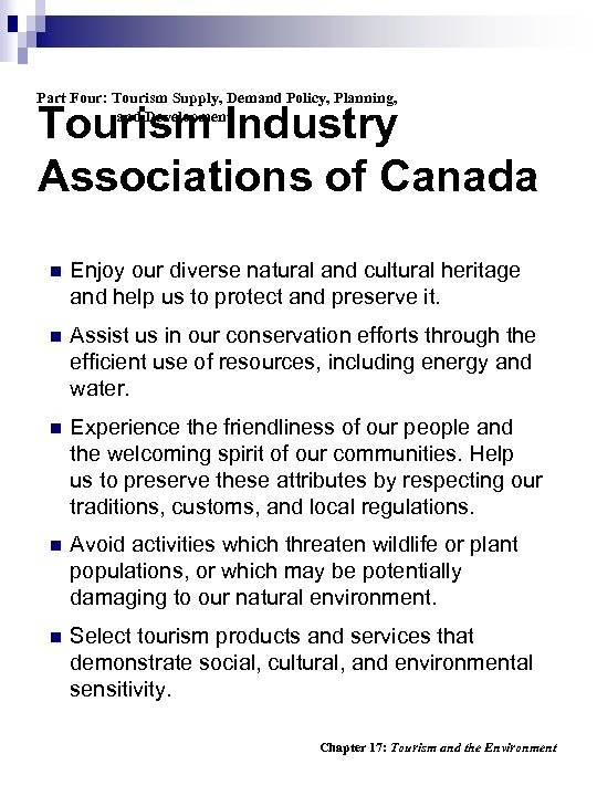 Part Four: Tourism Supply, Demand Policy, Planning, and Development Tourism Industry Associations of Canada