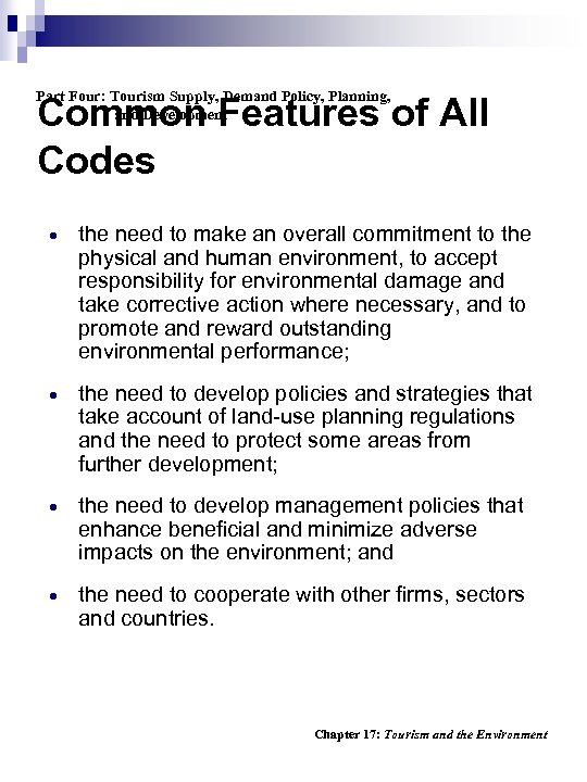 Part Four: Tourism Supply, Demand Policy, Planning, and Development Common Features of All Codes