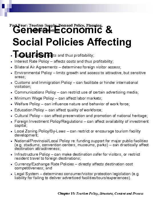 Part Four: Tourism Supply, Demand Policy, Planning, and Development · · · · General