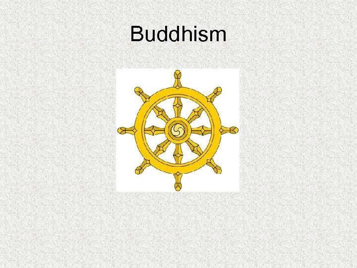 Buddhism 