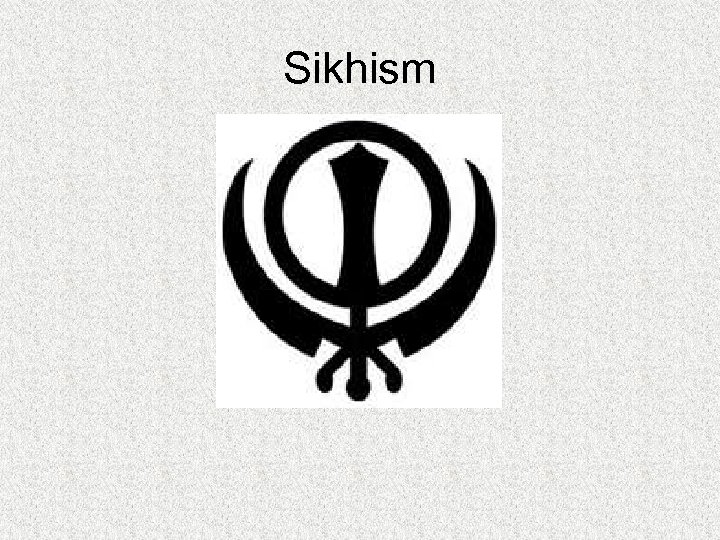 Sikhism 