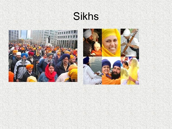 Sikhs 