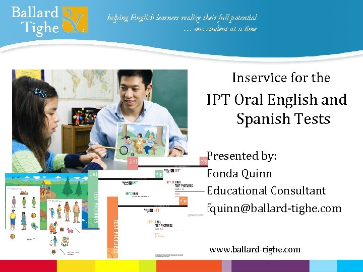 helping English learners realize their full potential … one student at a time Inservice