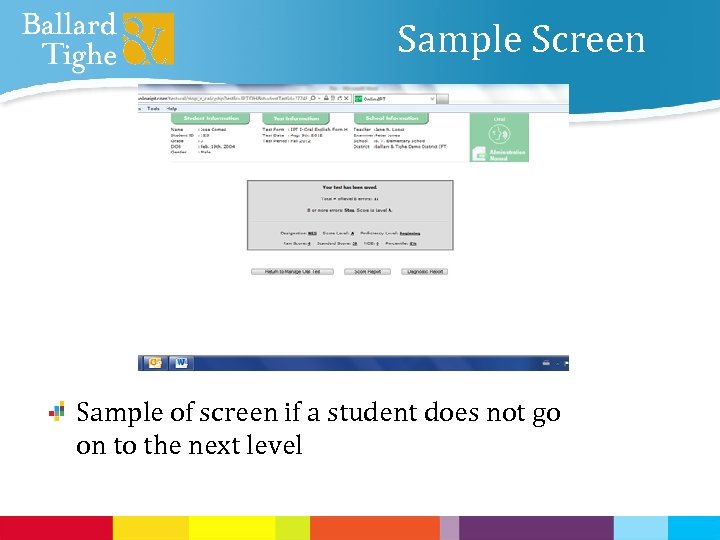 Sample Screen Sample of screen if a student does not go on to the