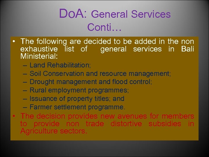 Do. A: General Services Conti… • The following are decided to be added in