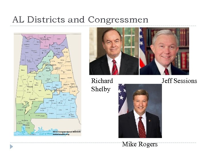 AL Districts and Congressmen Richard Shelby Jeff Sessions Mike Rogers 