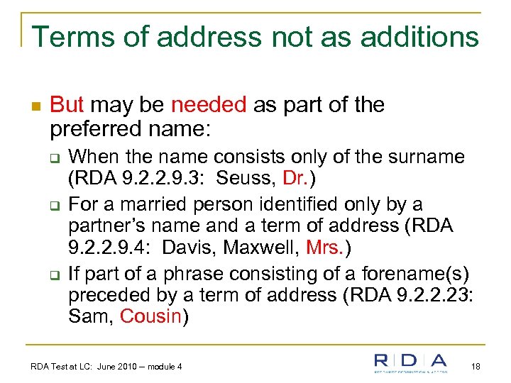 Terms of address not as additions n But may be needed as part of