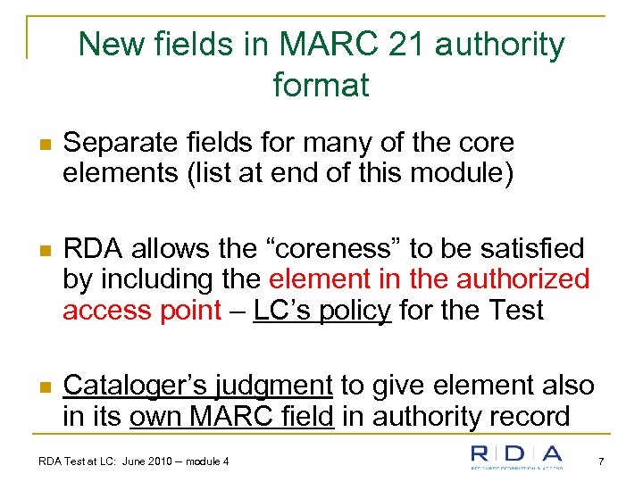 New fields in MARC 21 authority format n Separate fields for many of the