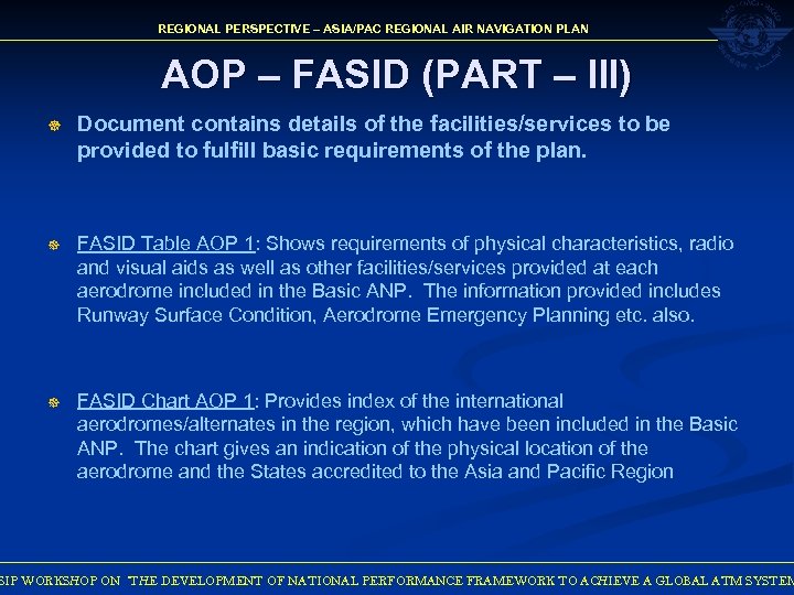 REGIONAL PERSPECTIVE – ASIA/PAC REGIONAL AIR NAVIGATION PLAN AOP – FASID (PART – III)