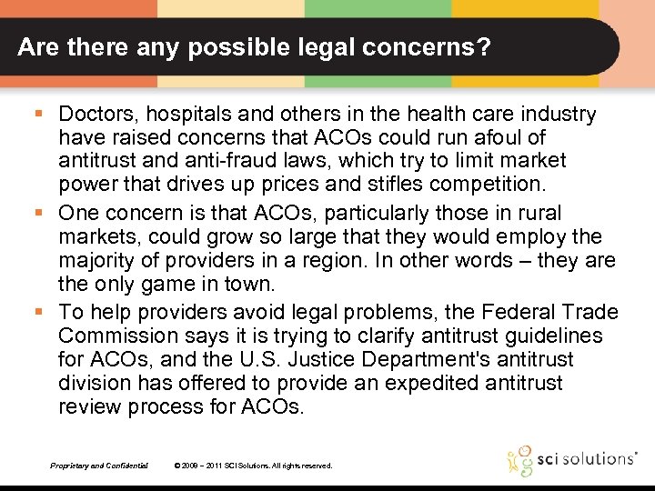 Are there any possible legal concerns? § Doctors, hospitals and others in the health