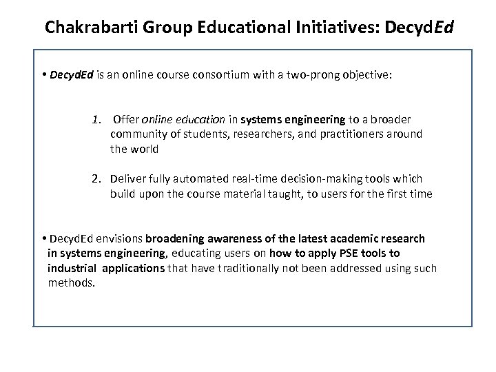 Chakrabarti Group Educational Initiatives: Decyd. Ed • Decyd. Ed is an online course consortium