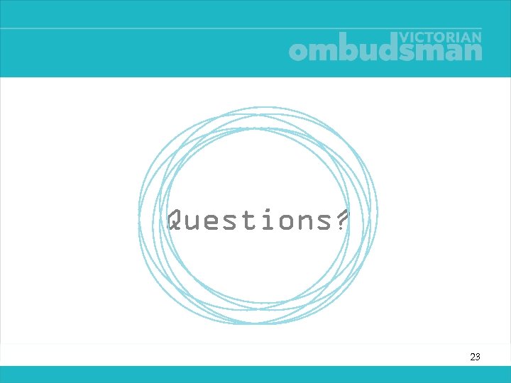 Questions? 23 