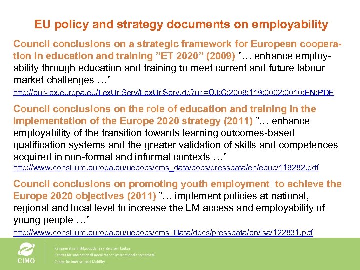 EU policy and strategy documents on employability Council conclusions on a strategic framework for