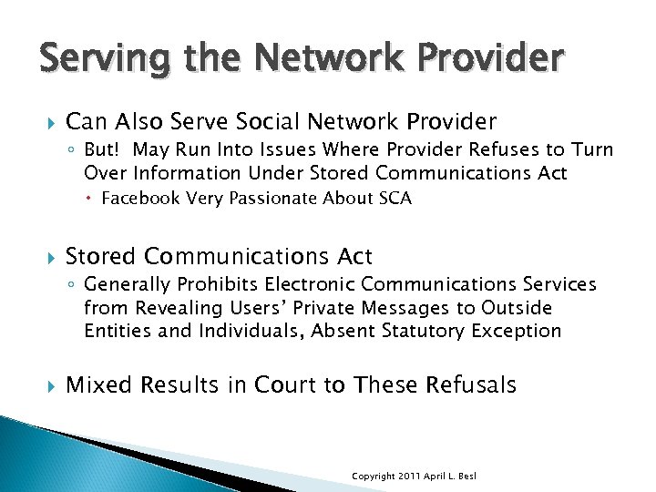 Serving the Network Provider Can Also Serve Social Network Provider ◦ But! May Run