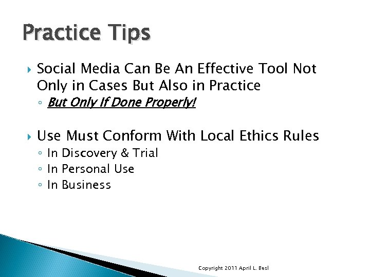 Practice Tips Social Media Can Be An Effective Tool Not Only in Cases But