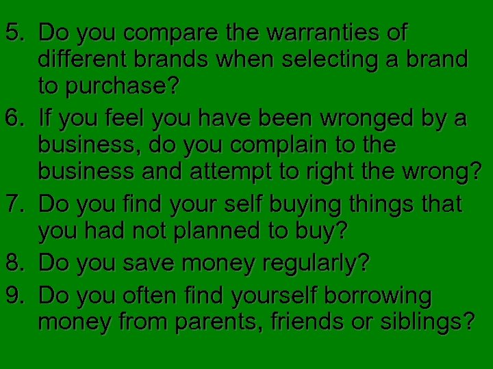 5. Do you compare the warranties of different brands when selecting a brand to