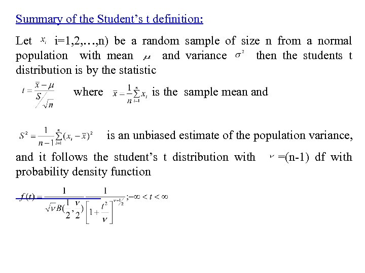 Summary of the Student’s t definition: Let i=1, 2, …, n) be a random
