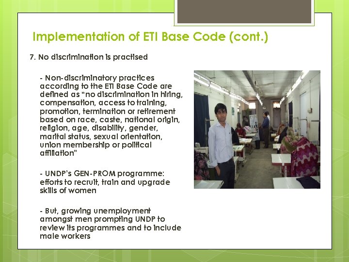 Implementation of ETI Base Code (cont. ) 7. No discrimination is practised - Non-discriminatory