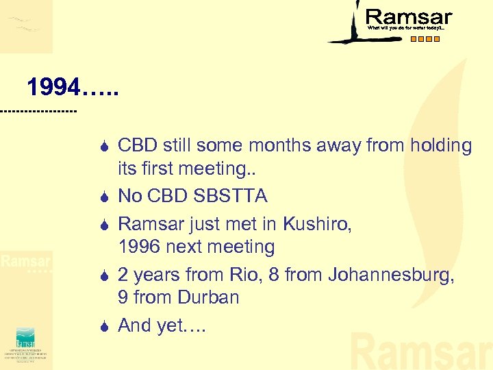 1994…. . S S S CBD still some months away from holding its first