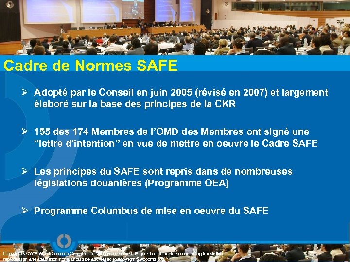 Cadre de Normes SAFE Ø Adopté par le Conseil en juin 2005 (révisé en