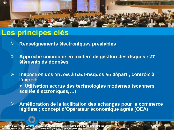 Les principes clés Ø Renseignements électroniques préalables Ø Approche commune en matière de gestion