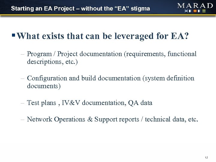 Starting an EA Project – without the “EA” stigma § What exists that can