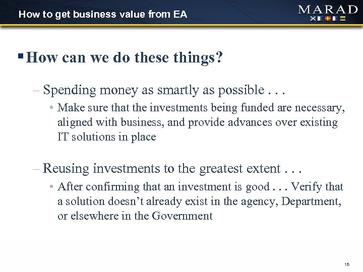 How to get business value from EA § How can we do these things?