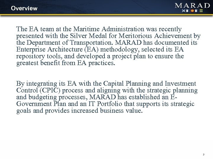 Overview The EA team at the Maritime Administration was recently presented with the Silver