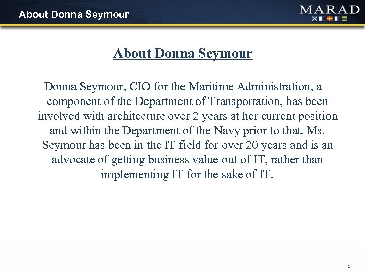 About Donna Seymour, CIO for the Maritime Administration, a component of the Department of