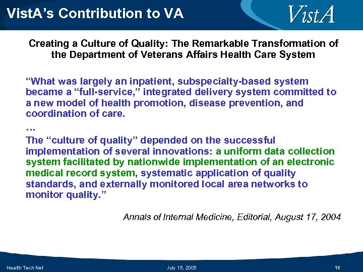Vist. A’s Contribution to VA Creating a Culture of Quality: The Remarkable Transformation of