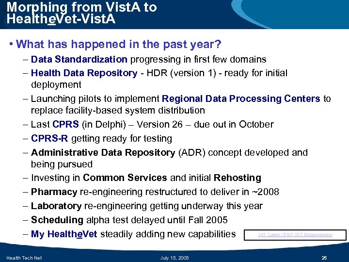 Morphing from Vist. A to Healthe. Vet-Vist. A • What has happened in the