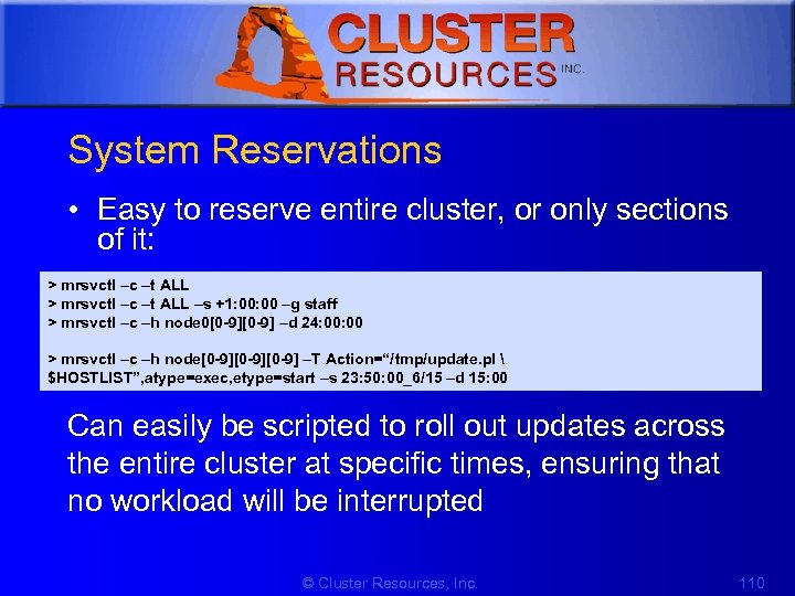1 System Reservations • Easy to reserve entire cluster, or only sections of it: