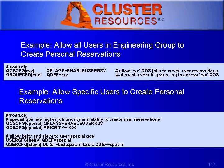 1 Example: Allow all Users in Engineering Group to Create Personal Reservations #moab. cfg