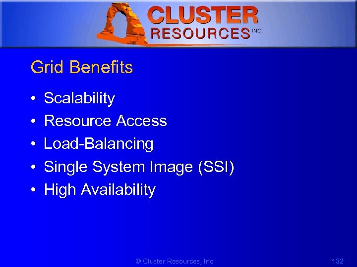 1 Grid Benefits • • • Scalability Resource Access Load-Balancing Single System Image (SSI)